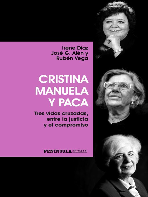 Title details for Cristina, Manuela y Paca by José G. Alén - Available